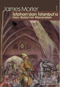 İsfahan'dan İstanbul'a Hacı Baba'nın Maceraları