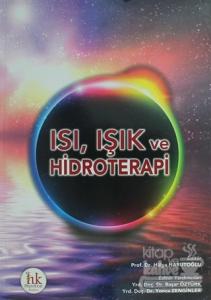 Isı, Işık ve Hidroterapi
