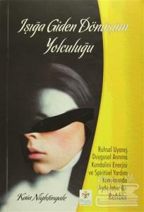 Işığa Giden Dönüşüm Yolculuğu