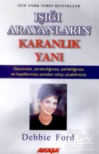 Işığı Arayanların Karanlık Yanı