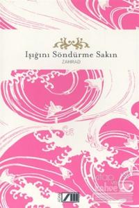 Işığını Söndürme Sakın (Ciltli)