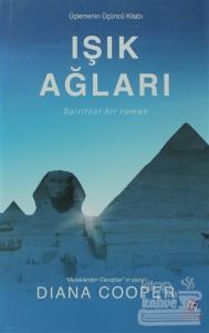 Işık Ağları - Üçlemenin Üçüncü Kitabı