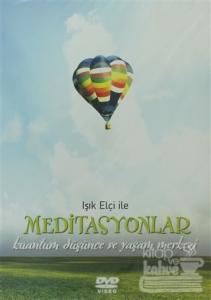 Işık Elçi İle Meditasyonlar