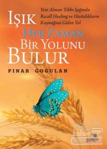 Işık Her Zaman Bir Yolunu Bulur
