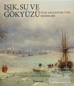 Işık Su ve Gökyüzü (Ciltli)
