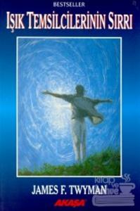 Işık Temsilcilerinin Sırrı