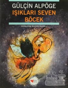Işıkları Seven Böcek