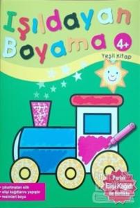 Işıldayan Boyama 4+ (Yeşil Kitap)