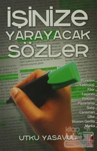 İşinize Yarayacak Sözler