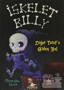 İskelet Billy  2 - Diğer Taraf'a Giden Yol