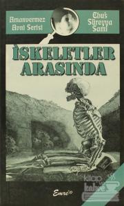 İskeletler Arasında