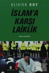 İslam'a Karşı Laiklik