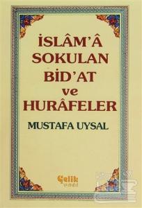 İslam'a Sokulan Bid'at ve Hurafeler - 2 Cilt Takım