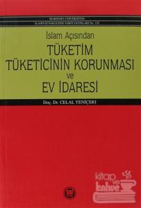 İslam Açısından Tüketim Tüketicinin Korunması ve Ev İdaresi