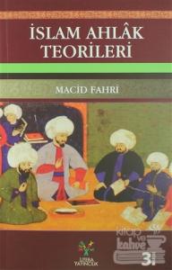 İslam Ahlak Teorileri