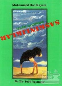 İslam Aleminde Şaşkınlıklar