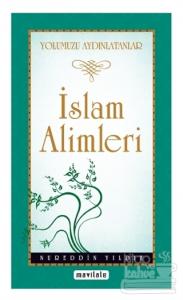 İslam Alimleri - Yolumuzu Aydınlatanlar