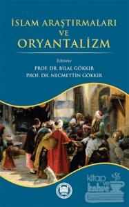 İslam Araştırmaları ve Oryantalizm