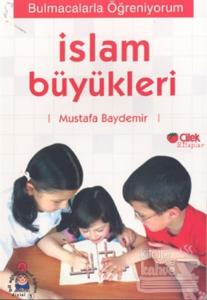 İslam Büyükleri: Bulmacalarla Öğreniyorum 1