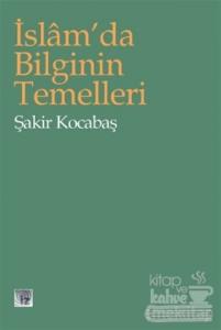 İslam'da Bilginin Temelleri (Emr Kitabı)