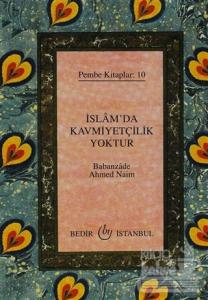 İslam'da Kavmiyetçilik Yoktur