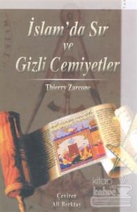 İslam'da Sır ve Gizli Cemiyetler