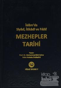 İslam'da Siyasi, İtikadi ve Fıkhi Mezhepler Tarihi (Ciltli)