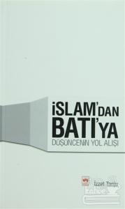 İslam'dan Batı'ya Düşüncenin Yol Alışı