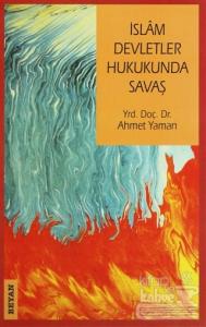 İslam Devletler Hukukunda Savaş