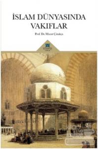 İslam Dünyasında Vakıflar