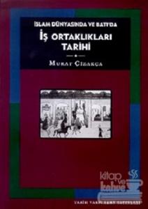 İslam Dünyasında ve Batı'da İş Ortaklıkları Tarihi