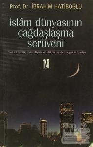 İslam Dünyasının Çağdaşlaşma Serüveni