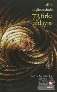 İslam Düşünce Tarihinde 73 Fırka Anlayışı
