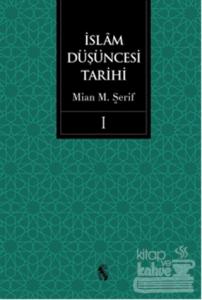 İslam Düşüncesi Tarihi 1 (Ciltli)