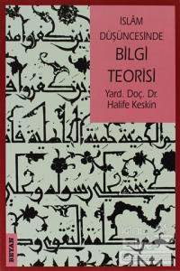 İslam Düşüncesinde Bilgi Teorisi