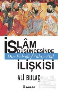 İslam Düşüncesinde Din Felsefe Vahiy Akıl İlişkisi