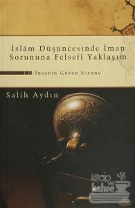 İslam Düşüncesinde İman Sorununa Felsefi Yaklaşım