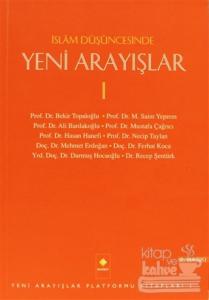 İslam Düşüncesinde Yeni Arayışlar - 1