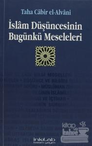 İslam Düşüncesinin Bugünkü Meseleleri