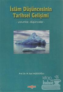 İslam Düşüncesinin Tarihsel Gelişimi