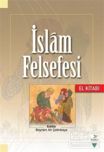 İslam Felsefesi El Kitabı