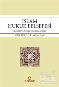 İslam Hukuk Felsefesi