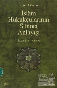 İslam Hukukçularının Sünnet Anlayışı