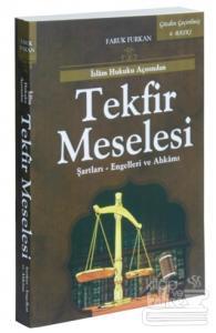 İslam Hukuku Açısından Tekfir Meselesi