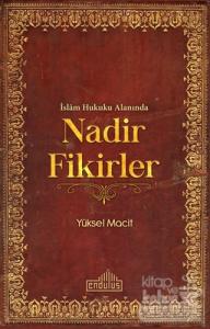 İslam Hukuku Alanında Nadir Fikirler