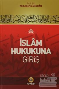 İslam Hukukuna Giriş (Ciltli)