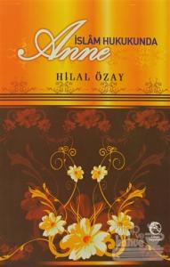 İslam Hukukunda Anne