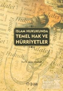 İslam Hukukunda Temek Hak ve Hürriyetler