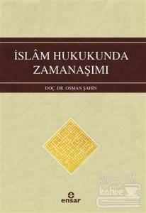 İslam Hukukunda Zamanaşımı