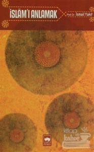 İslam'ı Anlamak